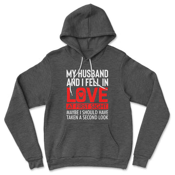 My Husband And I Fell In Love At First Sight Hoodie in Dark Grey Heather color